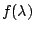 $f(\lambda )$